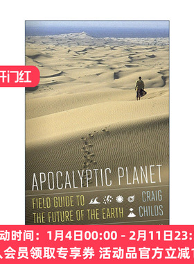 英文原版 Apocalyptic Planet 末日星球 地球指南 遇见动物的时刻作者Craig Childs 英文版 进口英语原版书籍