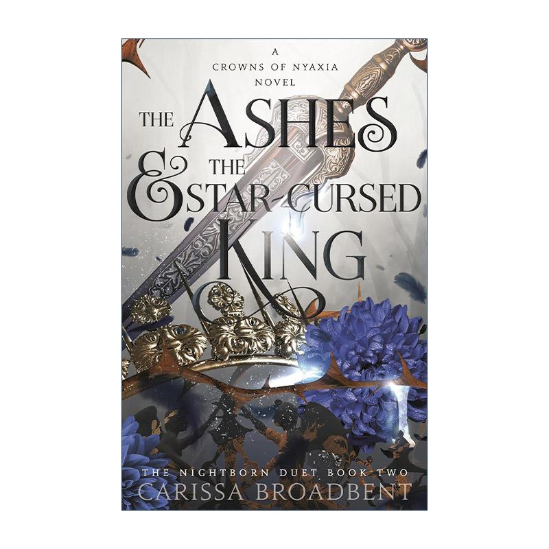 英文原版 The Ashes and the Star-Cursed King 灰烬与星咒之王 尼亚克西亚之冠2 Crowns of Nyaxia 奇幻小说 进口英语原版书籍