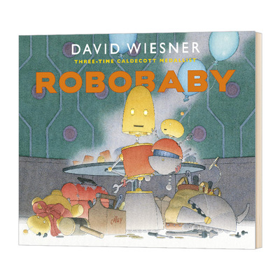机器宝宝 英文原版 Robobaby  David Wiesner 英文版