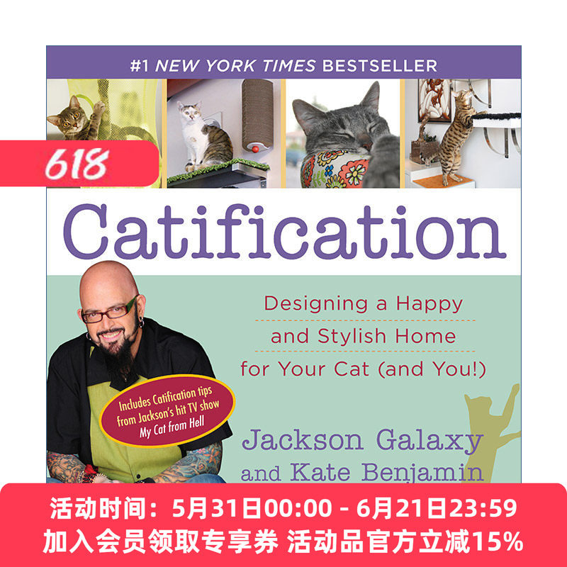 管教恶猫 英文原版 Catification 杰克森的猫宅大改造 解决喵星人不法行为的33个惊人创意 Jackson Galaxy 英文版进口英语原版书籍