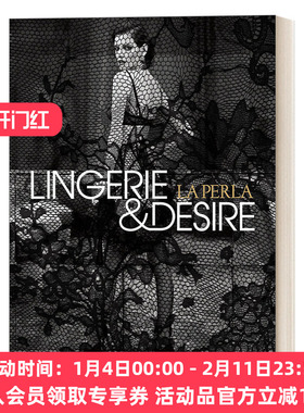 英文原版La Perla Lingerie and Desire意大利顶级奢侈内衣品牌 内衣和欲望 Rizzoli出版 精装服装时尚艺术图册Isabella Cardinali