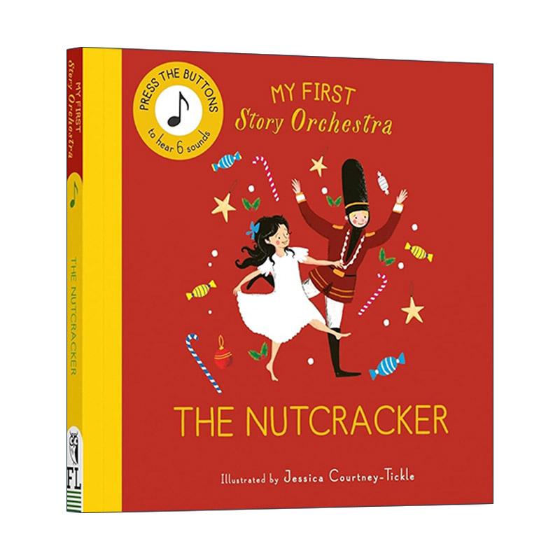 英文原版 My First Story Orchestra The Nutcracker 故事管弦乐队 胡桃夹子 儿童发声纸板绘本 英文版 进口英语原版书籍