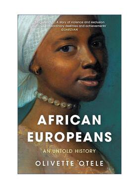 英文原版 African Europeans An Untold History 在欧洲的非洲人 人文社科历史 英文版 进口英语原版书籍