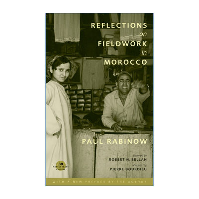 摩洛哥田野作业反思  英文原版 Reflections on Fieldwork in Morocco 人类学 Paul Rabinow 英文版 进口英语原版书籍