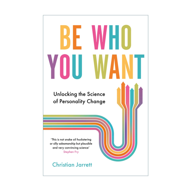 塑造性格 英文原版 Be Who You Want 拥有好性格的基本原则与步骤 认知神经科学家斯蒂安·贾勒特 英文版 进口英语原版书籍