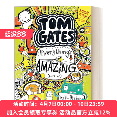 英文原版 Tom Gates Everything's Amazing (Sort Of) 涂鸦小天才汤姆盖茨系列 一切都太棒啦（某种程度上）英文版 进口英语书籍