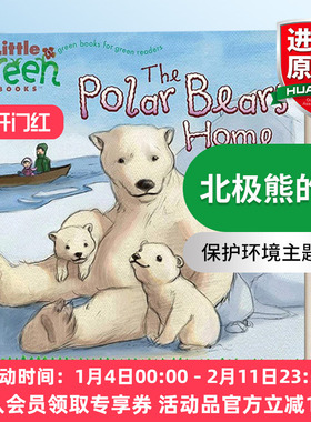 英文原版 The Polar Bears' Home 北极熊的家 环保故事 保护环境 平装绘本 英文版 进口英语原版书籍