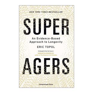 英文原版 Super Agers 超级高龄者 挑战对衰老的传统看法 Eric Topol 英文版 进口英语原版书籍