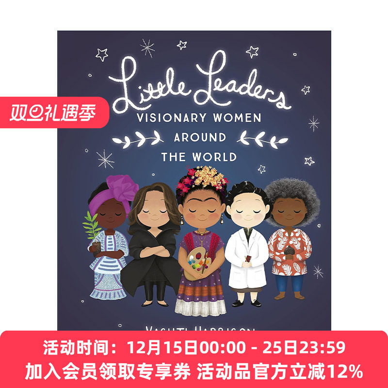 英文原版 Little Leaders Visionary Women Around the World 小小领导者系列 世界上有远见卓识的女性 英文版 进口英语原版书籍