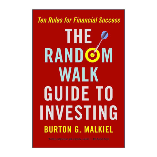 英文原版 The Random Walk Guide to Investing 漫步华尔街的十条投资金律 普林斯顿大学经济学教授Burton G. Malkiel 英文版