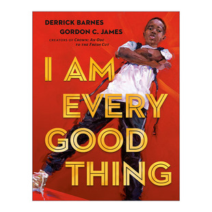 Every James 事物 Good 绘本 英文版 Thing 进口英语原版 自尊自信培养 Gordon 英文原版 我是一切美好 书籍 儿童精装