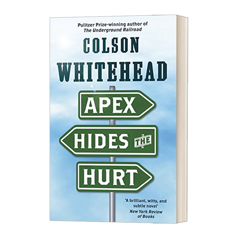艾佩克斯止痛贴 英文原版小说 Apex Hides the Hurt 科尔森 怀特黑德 地下铁道作者 英文版 进口英语原版书籍