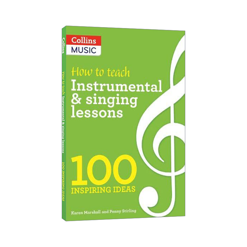 如何教授乐器和歌唱课 英文原版 How to Teach Instrumental and Singing Lessons 英文版 进口英语原版书籍