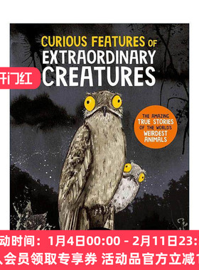英文原版 Curious Features Of Extraordinary Creatures 非凡生物的奇特特征 儿童自然动物科普百科精装绘本 进口英语原版书籍
