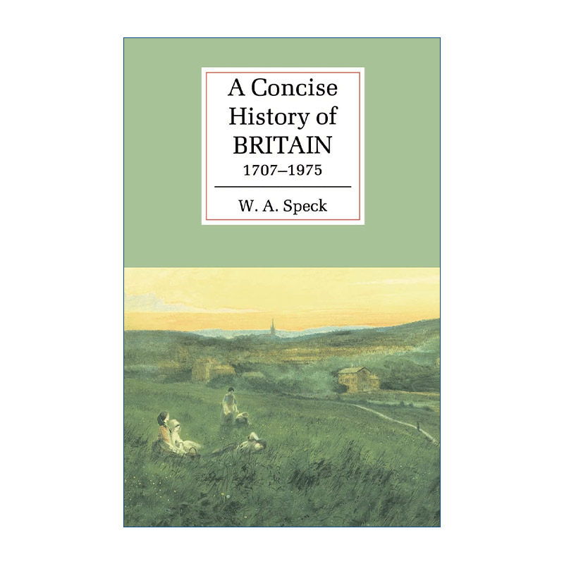 剑桥英国简史1707-1975年 英文原版 A Concise History of Britain 1707–1975 剑桥大学国别简史系列 英文版 进口英语原版书籍