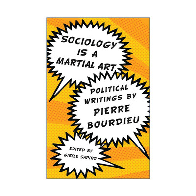 英文原版 Sociology is a Martial Art 社会学是种武术 同名纪录片原著 Pierre Bourdieu皮埃尔·布迪厄 英文版 进口英语原版书籍
