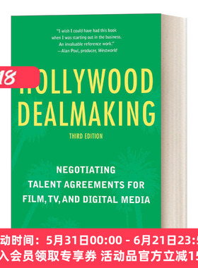 英文原版 Hollywood Dealmaking 好莱坞怎样谈生意 电影 电视及新媒体的谈判技巧与合同模板 第3版 英文版 进口英语原版书籍