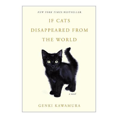 英文原版 If Cats Disappeared from the World 如果世上不再有猫 你能看见自己内心的黑洞吗 英文版 进口英语原版书籍