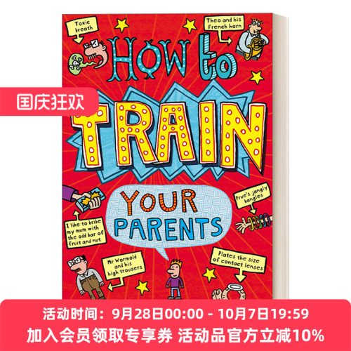 英文原版 How To Train Your Parents 如何驯服父母 儿童章节小说 英文版 进口英语原版书籍