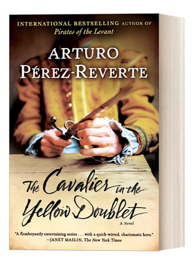 英文原版 The Cavalier in the Yellow Doublet Captain Alatriste 04 佣兵传奇系列4 Arturo Perez-Reverte 进口英语原版书籍