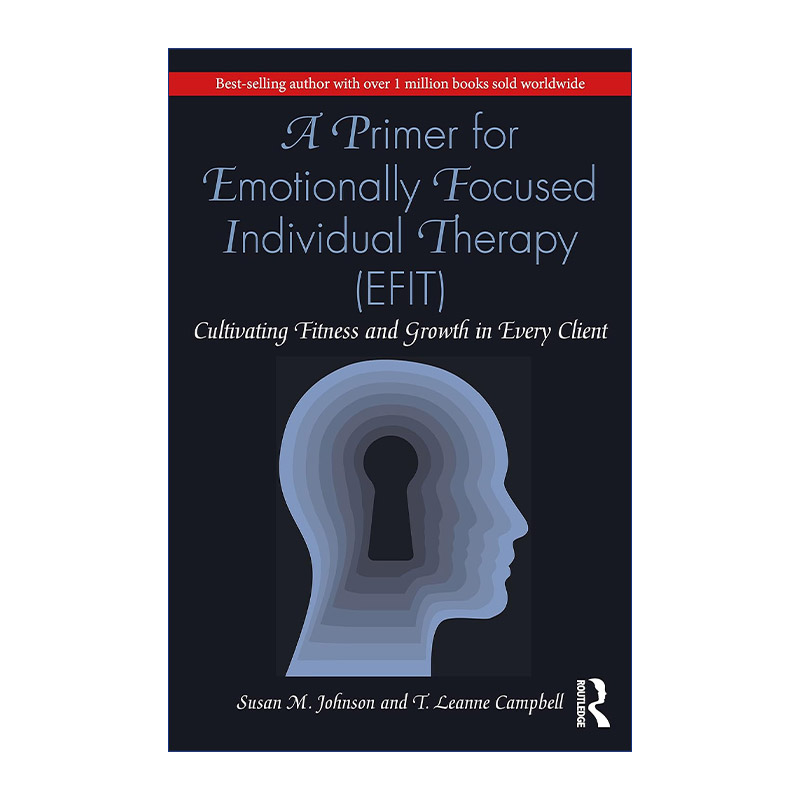 情绪取向治疗 英文原版 Emotionally Focused Individual Therapy 依恋与情绪聚焦治疗 英文版 进口英语原版书籍