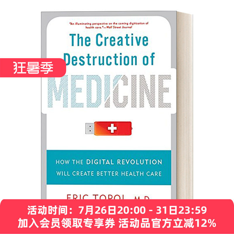颠覆医疗 英文原版 The Creative Destruction of Medicine 大数据时代的个人健康革命 英文版 进口英语原版书籍