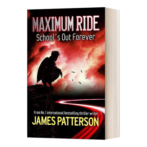 英文原版小说 Maximum Ride School's Out Forever 极速飞行2 英文版 进口英语原版书籍