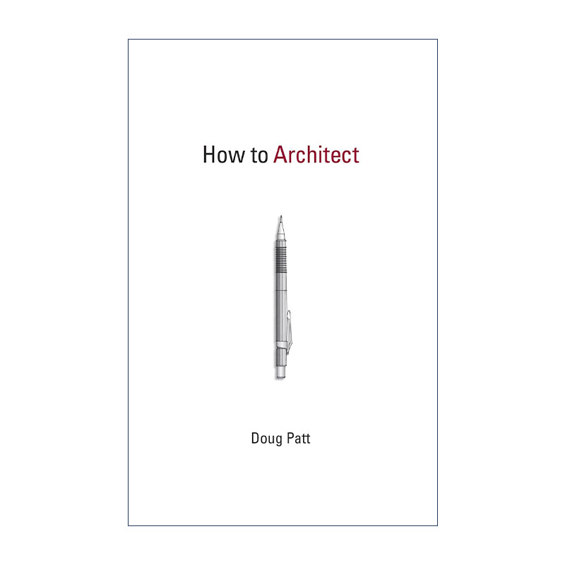 英文原版 How to Architect The MIT Press 如何建筑师 Doug Patt都格·帕特 英文版 进口英语原版书籍