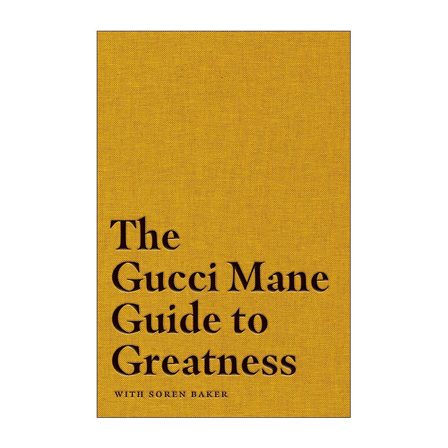 英文原版 Gucci Mane Guide To Greatnes 古古驰·马内的卓越人生 精装 英文版 进口英语原版书籍