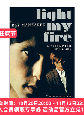 英文原版 Light My Fire 点燃我的生命之火 大门乐队The Doors键盘手Ray Manzarek自传 英文版 进口英语原版书籍