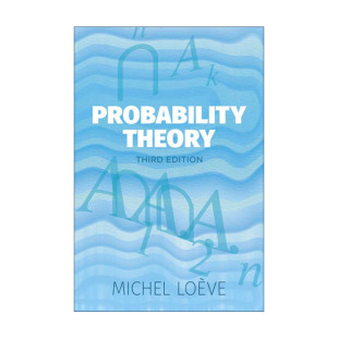 概率论 第三版 进口英语原版 Probability 书籍 英文版 Theory Loeve洛伊夫 英文原版 Michel