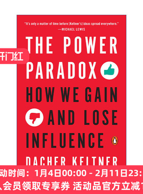 权力的悖论  英文原版 The Power Paradox 我们如何获得和失去影响力 加州大学伯克利分校心理学教授Dacher Keltner 进口英语书籍