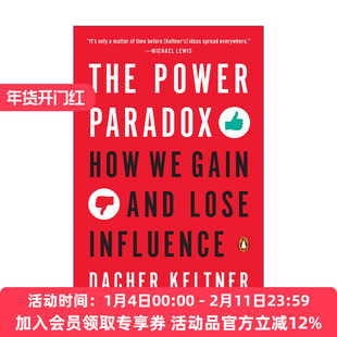 权力的悖论  英文原版 The Power Paradox 我们如何获得和失去影响力 加州大学伯克利分校心理学教授Dacher Keltner 进口英语书籍
