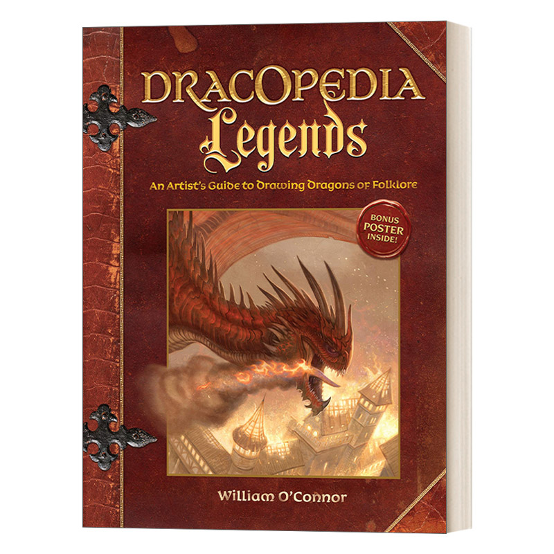 英文原版 Dracopedia Legends 龙百科 龙的传说 民间传说中龙的绘画指南 精装艺术画册 William O'Connor 英文版 进口英语原版书籍