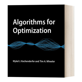 优化算法 英文原版 Algorithms for Optimization The MIT Press Mykel J. Kochenderfer 精装 英文版 进口英语原版书籍