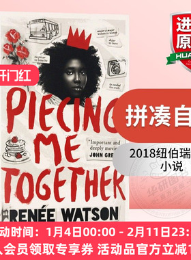 拼凑自我 2018年纽伯瑞银奖小说 英文原版童书 Piecing Me Together 英文版青少读物 John Green推荐 进口书籍正版