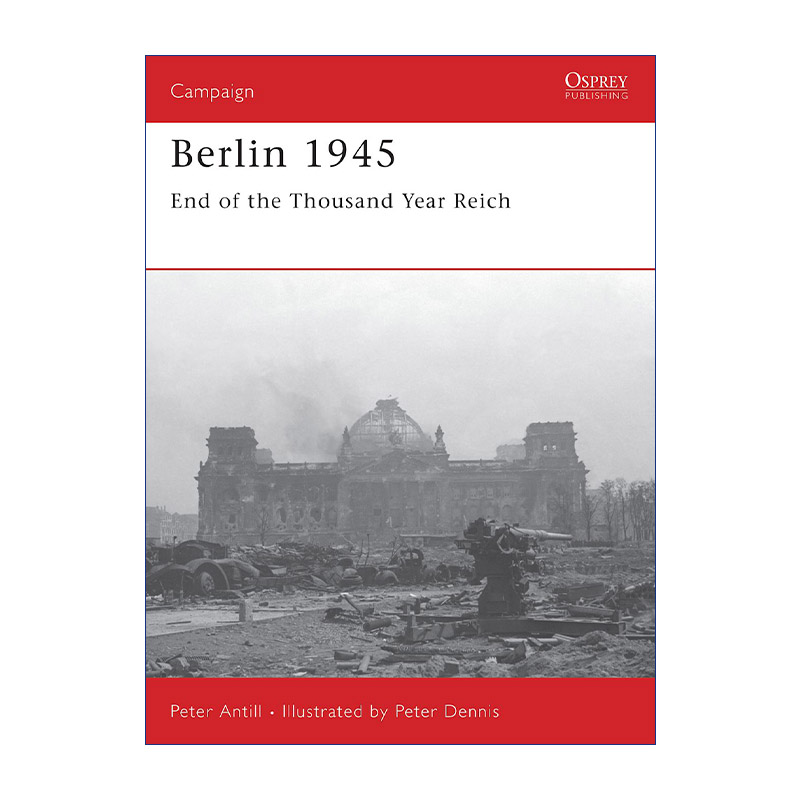 二战苏德1945柏林会战 英文原版 Berlin 1945 战争历史系列 英文版 进口英语原版书籍