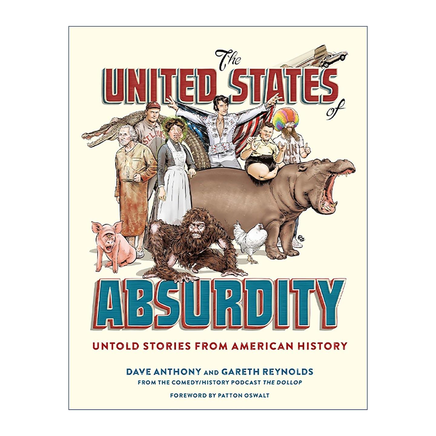 英文原版 The United States of Absurdity 荒谬的美国 史上不为人知的故事 Dave Anthony 精装 英文版 进口英语原版书籍
