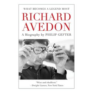 书籍 进口英语原版 理查德?阿维顿传 What Becomes 20世纪美国传奇时尚 Most Legend 英文版 英文原版 传奇 摄影师 诞生