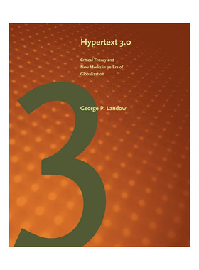 英文原版 Hypertext 3.0 超文本3.0 全球化时代的批判理论与新媒体 第三版 George P. Landow 英文版 进口英语原版书籍