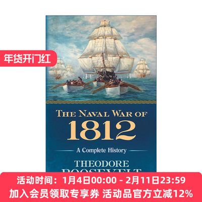 英文原版 The Naval War of 1812 1812年海战 美国历史 西奥多·罗斯福 英文版 进口英语原版书籍