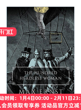 百头无脑女  英文原版 The Hundred Headless Woman 奇幻超现实艺术漫画 Max Ernst 英文版 进口英语原版书籍