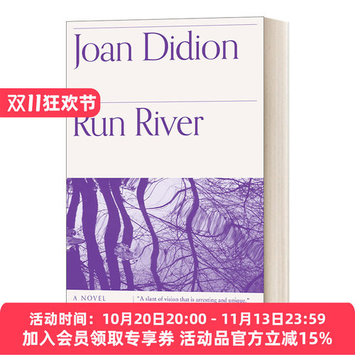 奔流 英文原版小说 Run River (Vintage International)  河流奔涌 奇想之年作者Joan Didion琼·狄迪恩 英文版 进口英语原版书籍