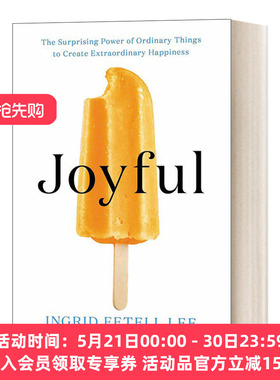 快乐美学 英文原版 Joyful 平凡之物创造非凡快乐 设计创新公司IDEO设计总监 TED演讲者 Ingrid Fetell Lee 英文 进口英语原版书籍