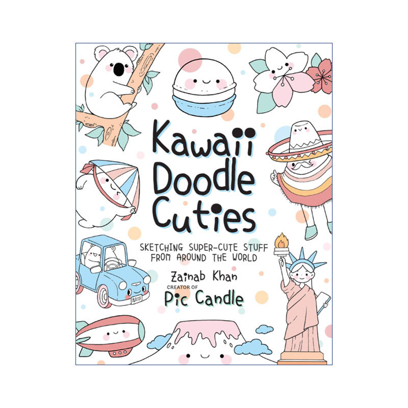 英文原版 Kawaii Doodle Cuties 卡哇伊素描 世界各地超可爱的东西 英文版 进口英语原版书籍