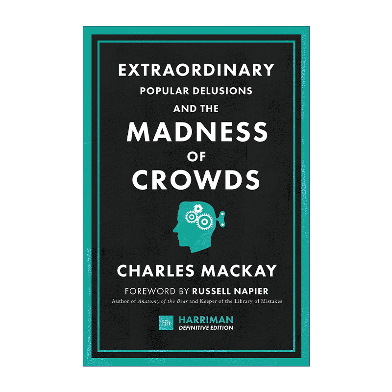 非同寻常的大众幻想与群众性癫狂  英文原版 Extraordinary Popular Delusions and the Madness of Crowds 精装 进口英语原版书籍
