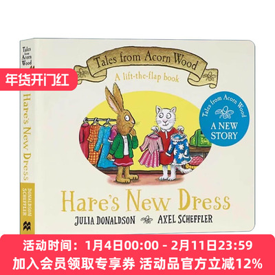 英文原版 Tales from Acorn Wood Hare's New Dress橡树林的故事 兔子的新裙子 儿童启蒙认知纸板翻翻书咕噜牛作者Julia Donaldson