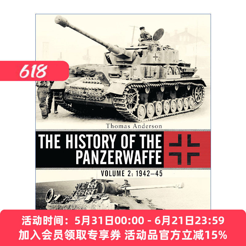 英文原版 二战德国装甲部队历史 卷二 The History of the Panzerwaffe 1942-1945 精装 英文版 进口英语原版书籍