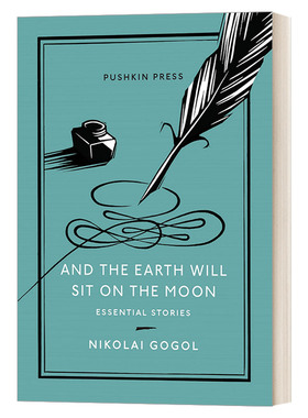 地球坐在月球上 英文原版 And The Earth Will Sit On Moon 尼古拉 果戈里短篇小说选 Pushkin收藏系列 英文版 进口英语书籍