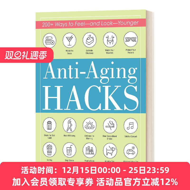 英文原版 Anti Aging Hacks 200+ Ways to Feel and Look Younger 抗老小窍门 女性养颜 护肤 英文版 进口英语原版书籍